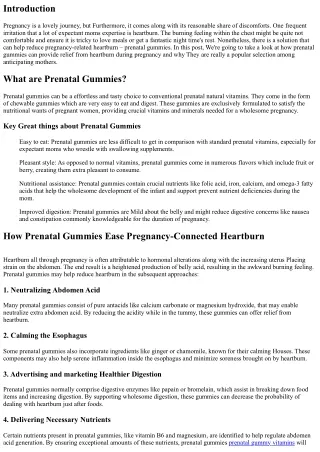 How Prenatal Gummies Will help Relieve Pregnancy-Similar Heartburn