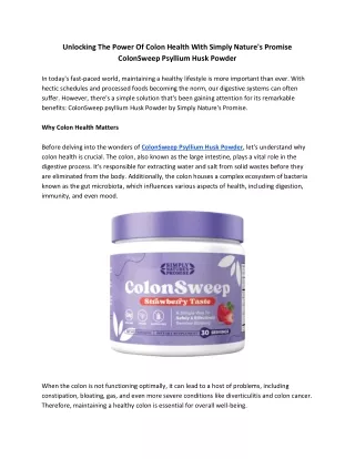 Unlocking The Power Of Simply Nature's Promise ColonSweep Psyllium Husk Powder