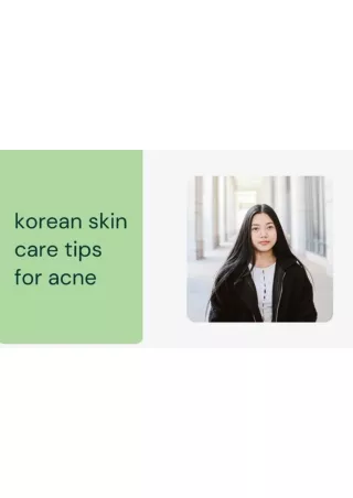 korean skin care tips for acne