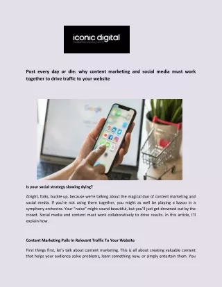 Post every day or die why content marketing and social media must work together to drive traffic to your website