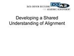Developing a Shared Understanding of Alignment