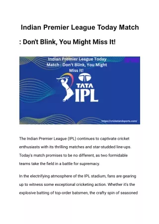 Indian Premier League Today Match  Don't Blink, You Might Miss It!