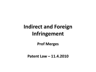 Indirect and Foreign Infringement