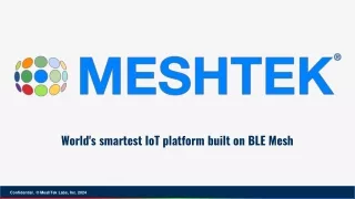World’s Smartest BlueTooth Mesh Platform