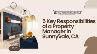 6 Key Responsibilities of a Property Manager in Sunnyvale, CA