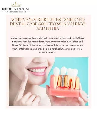 Achieve Your Brightest Smile Yet Dental Care Solutions in Valrico and Lithia