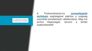 szempillaépítő tanfolyam Profisminkiskola.hu