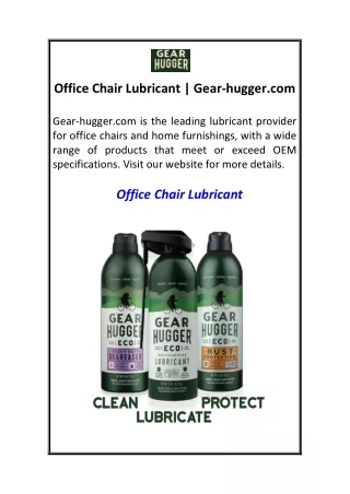 Office Chair Lubricant  Gear-hugger.com