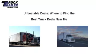 Unbeatable Deals: Where to Find the Best Truck Deals Near Me