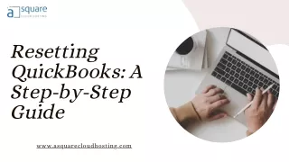 Resetting QuickBooks A Step-by-Step Guide