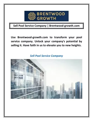 Sell Pool Service Company | Brentwood-growth.com