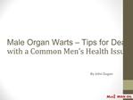 Male Organ Warts