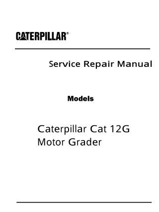 Caterpillar Cat 12G MOTOR GRADER (Prefix 3WC) Service Repair Manual (3WC00001-01066)