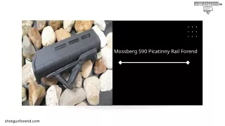 Mossberg 590 Picatinny Rail Forend