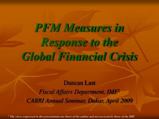 PFM Measures in Response to the Global Financial Crisis