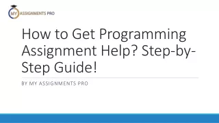 How to Get Programming Assignment Help Step-by-Step Guide!