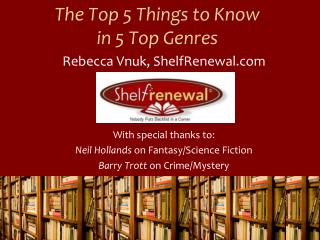 The Top 5 Things to Know in 5 Top Genres