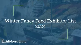 Winter Fancy Food Exhibitor List 2024