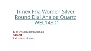 Timex Fria Women Silver Round Dial Analog Quartz