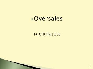 Oversales 14 CFR Part 250