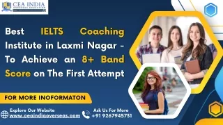 Best IELTS Coaching Institute in Laxmi Nagar - To Achieve an 8  Band Score on The First Attempt