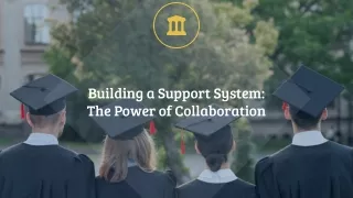 Building a Support System_ The Power of Collaboration -