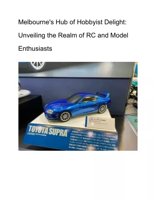 Melbourne's Hub of Hobbyist Delight_ Unveiling the Realm of RC and Model Enthusiasts