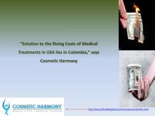 Colombia:Solution to Rising Cost of Medical Treatments in US