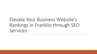 Elevate Your Business Website's Rankings in Franklin through SEO Services