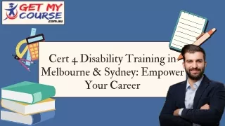 Cert 4 Disability Training in Melbourne & Sydney Empower Your Career