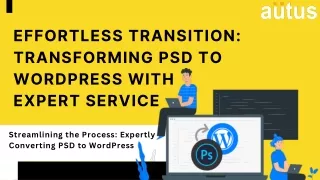 PSD to WordPress Service for Seamless Web Development