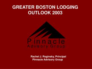 Rachel J. Roginsky, Principal Pinnacle Advisory Group
