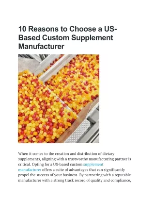 10 Reasons to Choose a US-Based Custom Supplement Manufacturer