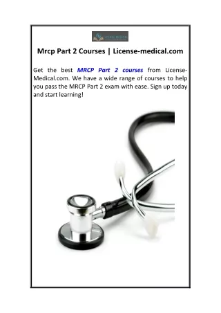 Mrcp Part 2 Courses  License-medical.com