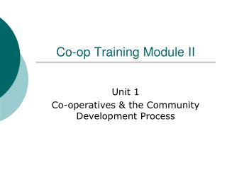 Co-op Training Module II
