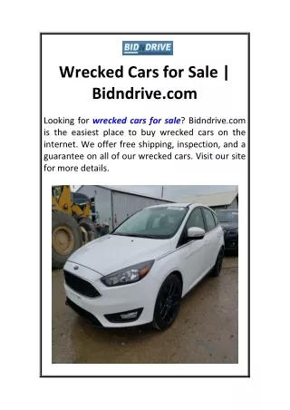 Wrecked Cars for Sale  Bidndrive.com