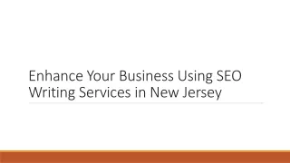 Enhance Your Business Using SEO Writing Services in New Jersey