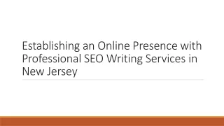 Establishing an Online Presence with Professional SEO Writing Services in New Je