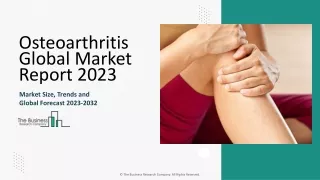 Osteoarthritis Market Size, Trends, Share And Opportunites To 2024-2033