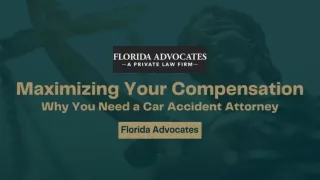 Maximizing Your Compensation: Why You Need a Car Accident Attorney