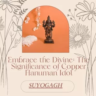 Embrace the Divine The Significance of Copper Hanuman Idol