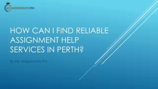How Can I Find Reliable Assignment Help Services in Perth?