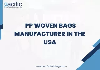 pp woven bags manufacturer in  usa