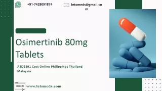 Osimertinib 80mg Tablets Lowest Cost Singapore, Philippines, UAE