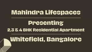 Mahindra Lifespaces Whitefield - Where Luxury Meets Tranquility in Bangalore