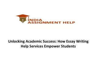 Unlocking Academic Success: How Essay Writing Help Services Empower Students