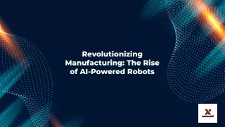 Robots on the Rise: AI-Powered Automation in Manufacturing