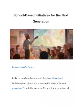 School-Based Initiatives for the Next Generation