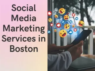 Social Media Marketing Strategies for Businesses in Boston