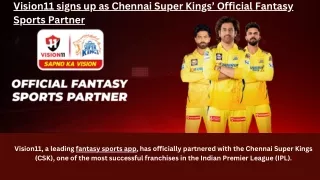 Vision11 signs up as Chennai Super Kings’ Official Fantasy Sports Partner